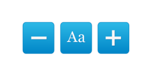 Image shows a decrease button on the left, font adjust button in the centre and increase button on the right. 